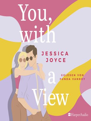 cover image of You, with a View (ungekürzt)